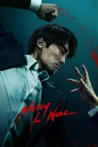 Mercy for None S01 2025 Hindi + English Completed Web Series Mercy for None S01 2025 Hindi + English Completed Web Series