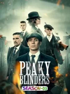 Peaky Blinders S03 (2016) Hindi + English Completed Web Series HD Peaky Blinders S03 (2016) Hindi + English Completed Web Series HD