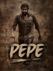 Pepe 2024 Hindi + Kannada South Movie HD Pepe 2024 Hindi + Kannada South Movie HD